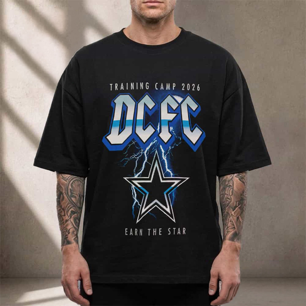 Dallas Cowboys DCFC Training Camp 2026 Earn The Star T-Shirt Dallas Cowboys Merch Him Gifts - Kdjoy Dallas Cowboys DCFC Training Camp 2026 Earn The Star T-Shirt Dallas Cowboys Merch Him Gifts - Kdjoy