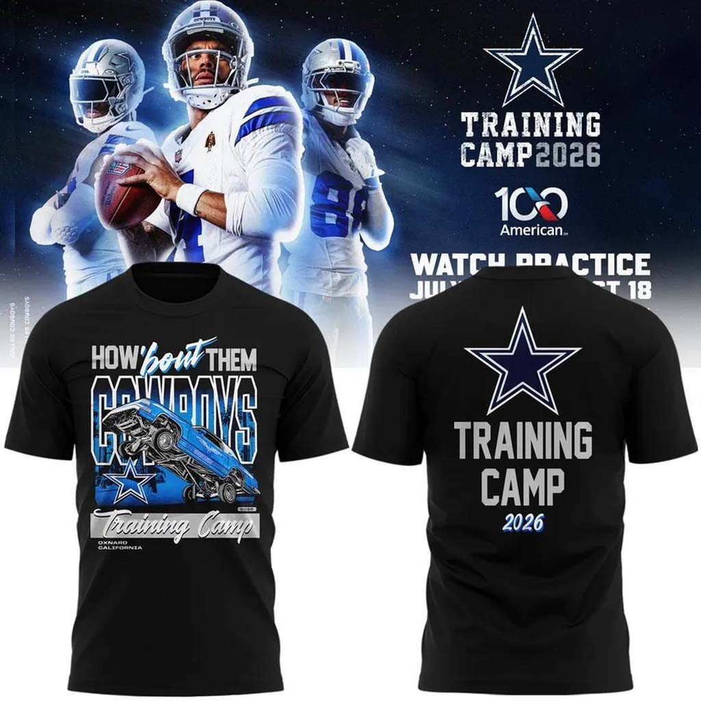 Dallas Cowboys Training Camp 2026 T-Shirt How 'Bout Them Shirt Dallas Cowboys Merch Fan Gifts - Kdjoy Dallas Cowboys Training Camp 2026 T-Shirt How 'Bout Them Shirt Dallas Cowboys Merch Fan Gifts - Kdjoy