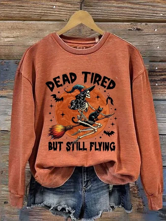 Dead Tired But Still Flying Sweatshirt Halloween Merch Gift Ideas - Kdjoy