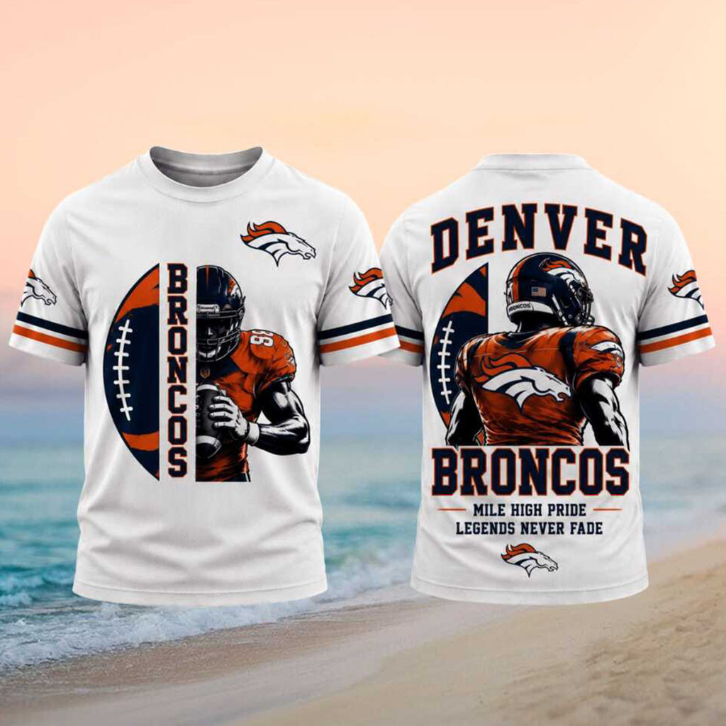 Denver Broncos Merch Mile High Pride Legend Never Fade T-Shirt Football Lovers Gifts - Kdjoy