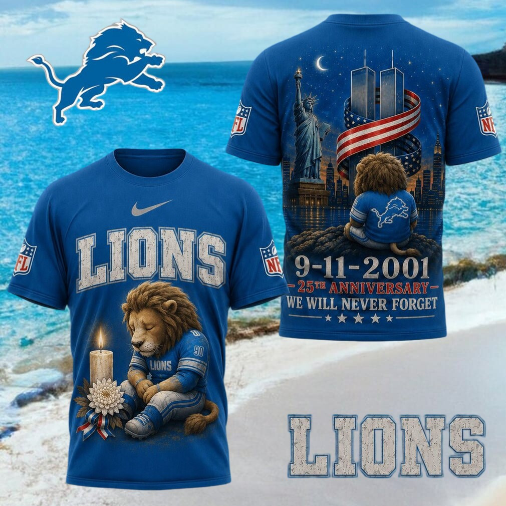 Detroit Lions 9 11 Anniversary Memorial Shirt Detroit Lions Merch We Will Never Forget Tee - Kdjoy