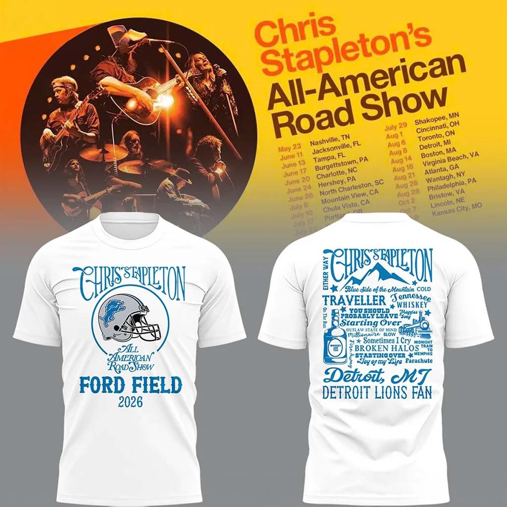 Detroit Lions X Chris Stapleton All American Road Show T-Shirt Detroit Lions Merch White - Kdjoy Detroit Lions X Chris Stapleton All American Road Show T-Shirt Detroit Lions Merch White - Kdjoy