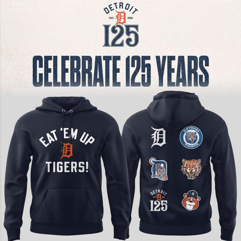 Detroit Tigers Eat Em Up Tigers 125th Anniversary Hoodie Detroit Tigers Merch Baseball Fan Gear - Kdjoy Detroit Tigers Eat Em Up Tigers 125th Anniversary Hoodie Detroit Tigers Merch Baseball Fan Gear - Kdjoy