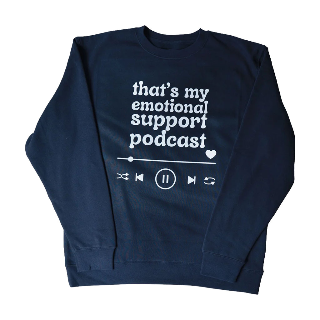 DFTBA Merch 2026 That's My Emotional Support Podcast Sweatshirt Gift Ideas For Friends - Kdjoy