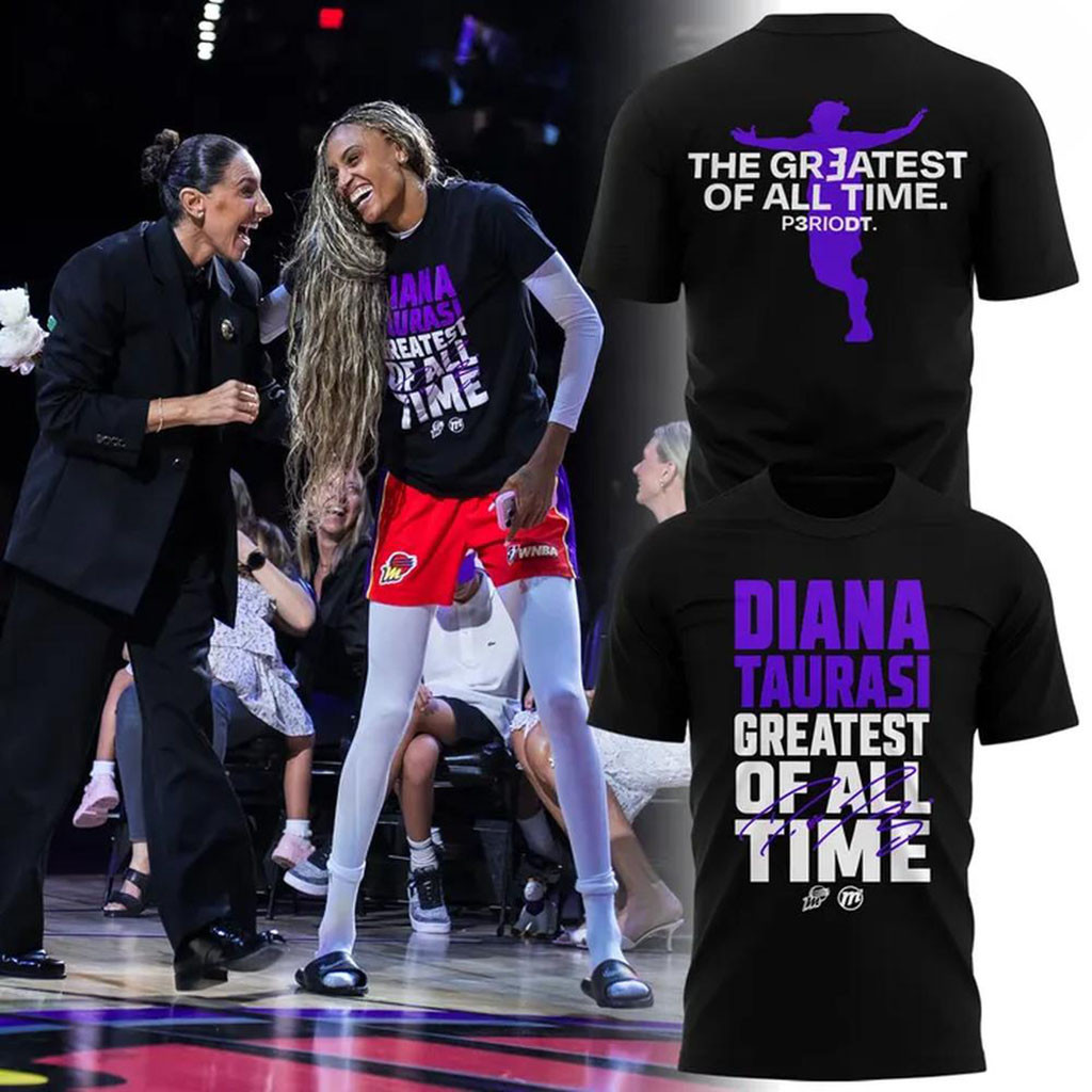 Diana Taurasi #3 Phoenix Mercury Greatest Of All Time T-Shirt Present For Basketball Fans - Kdjoy