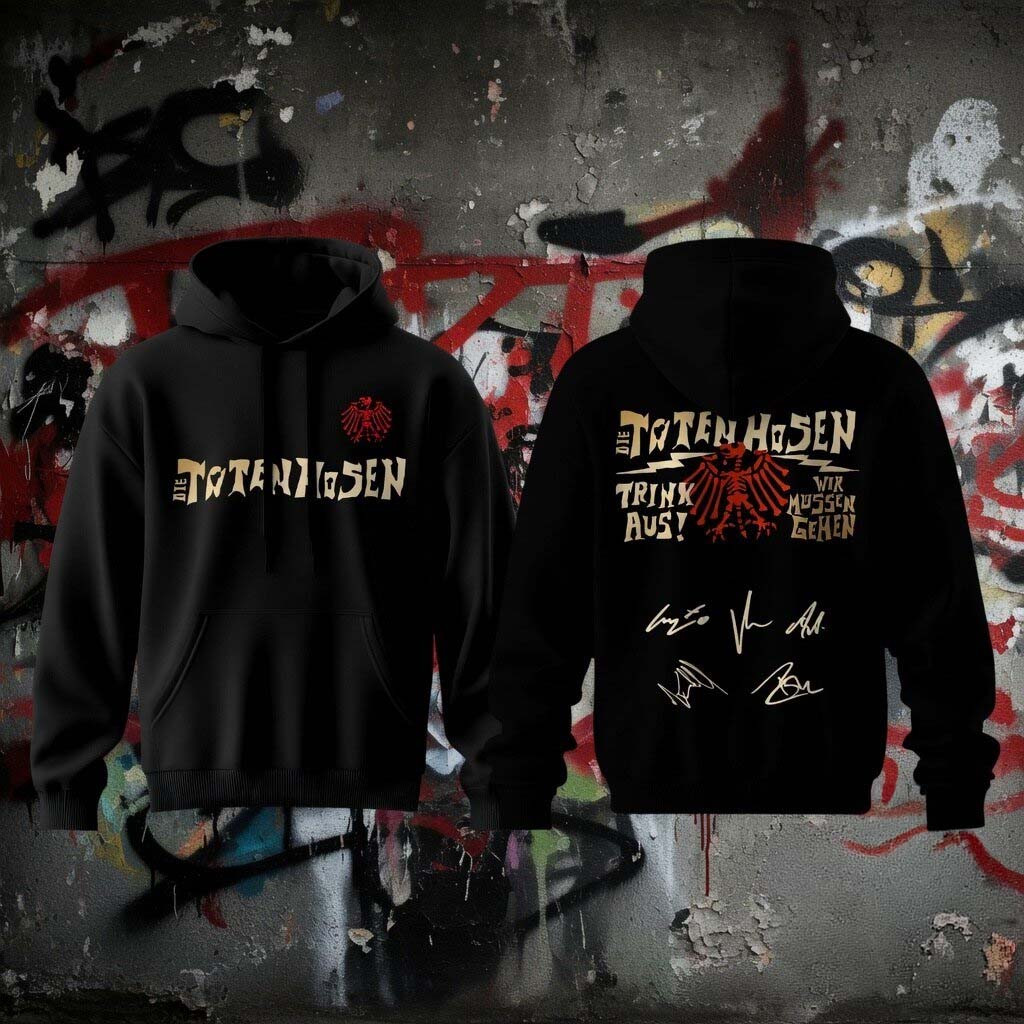 Die Toten Hosen Trink Aus Wir Mussen Gehen Tour Music Hoodie Die Toten Hosen Merch 2026 - Kdjoy