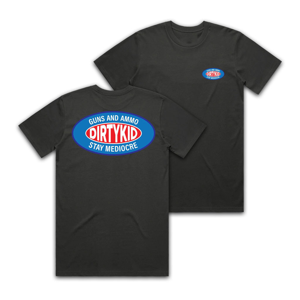Dirty Kid Merch 2026 Guns And Ammo T-Shirt Stay Mediocre Shirt Unique Gift For Him - Kdjoy Dirty Kid Merch 2026 Guns And Ammo T-Shirt Stay Mediocre Shirt Unique Gift For Him - Kdjoy