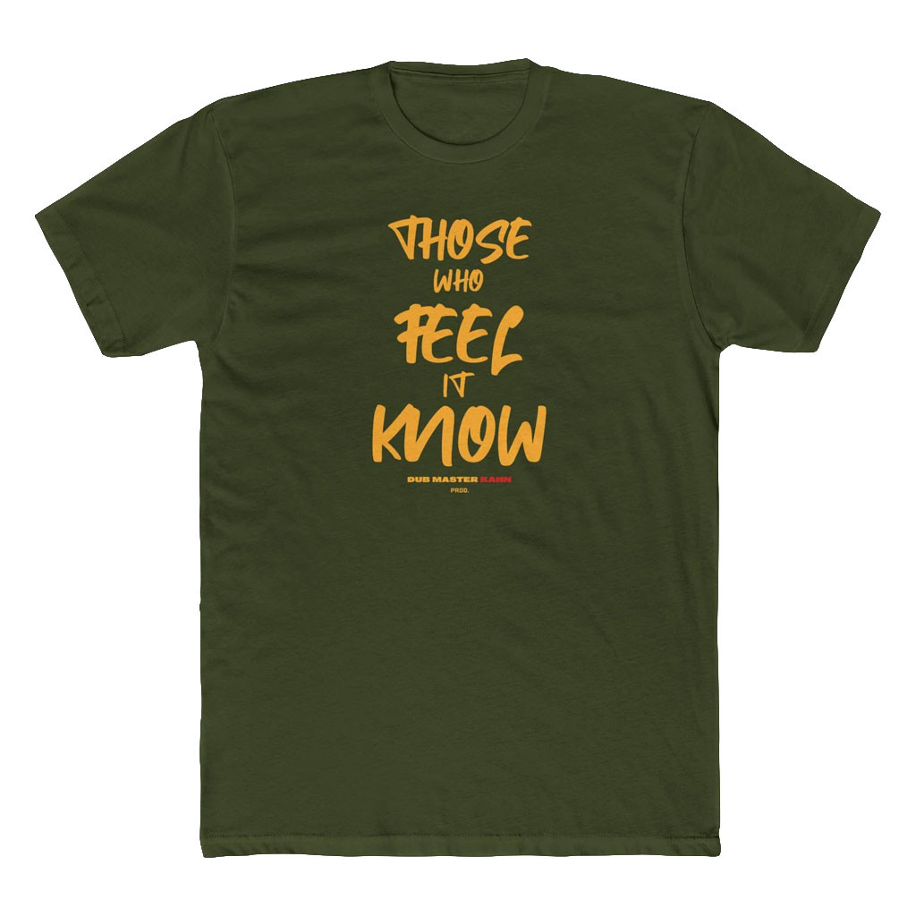 DM Kahn Merch 2026 Those Who Feel It Know T-Shirt Music Gift Ideas For Guys - Kdjoy DM Kahn Merch 2026 Those Who Feel It Know T-Shirt Music Gift Ideas For Guys - Kdjoy