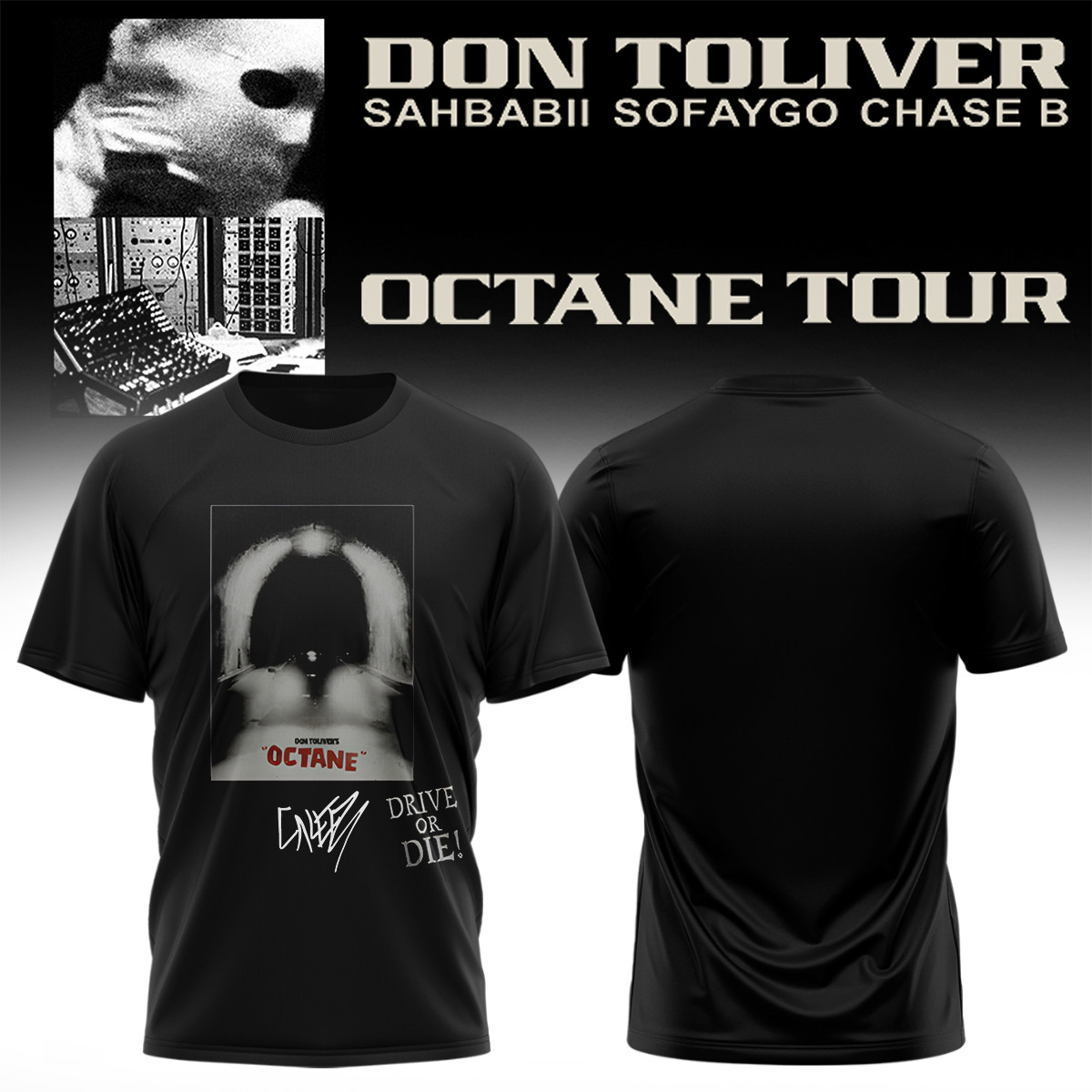 Don Toliver Octane Tour Merch Drive Or Die Signed Shirt Don Toliver Concert Apparel Gifts - Kdjoy