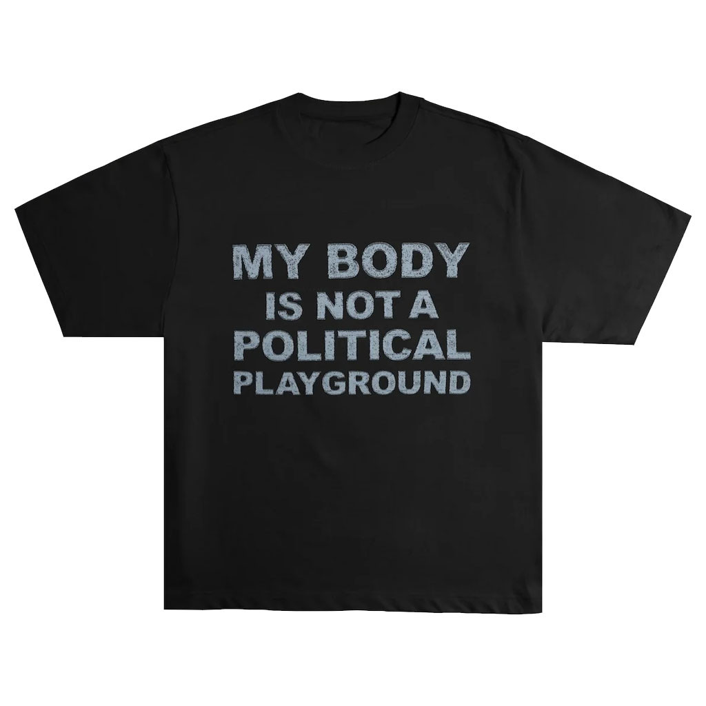 Drew Afualo Merch 2026 My Body Is Not A Political Playground T-Shirt Gift For Brothers - Kdjoy
