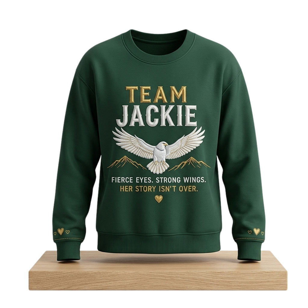 Eagle Team Jackie Fierce Eyes Strong Wings 2026 Sweatshirt Honors Jackie Merch Fan Gifts - Kdjoy Eagle Team Jackie Fierce Eyes Strong Wings 2026 Sweatshirt Honors Jackie Merch Fan Gifts - Kdjoy