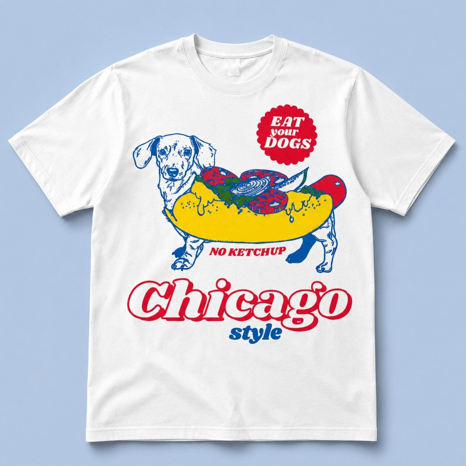 Eat Your Dogs No Ketchup Chicago Style Shirt Funny Dachshund T-Shirt Gifts For Dog Lovers
