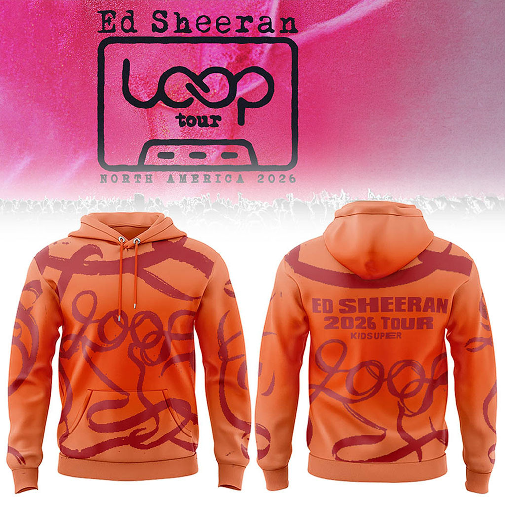 Ed Sheeran Loop Tour North America 2026 Orange Hoodie Ed Sheeran Merch Gift For Music Lovers - Kdjoy