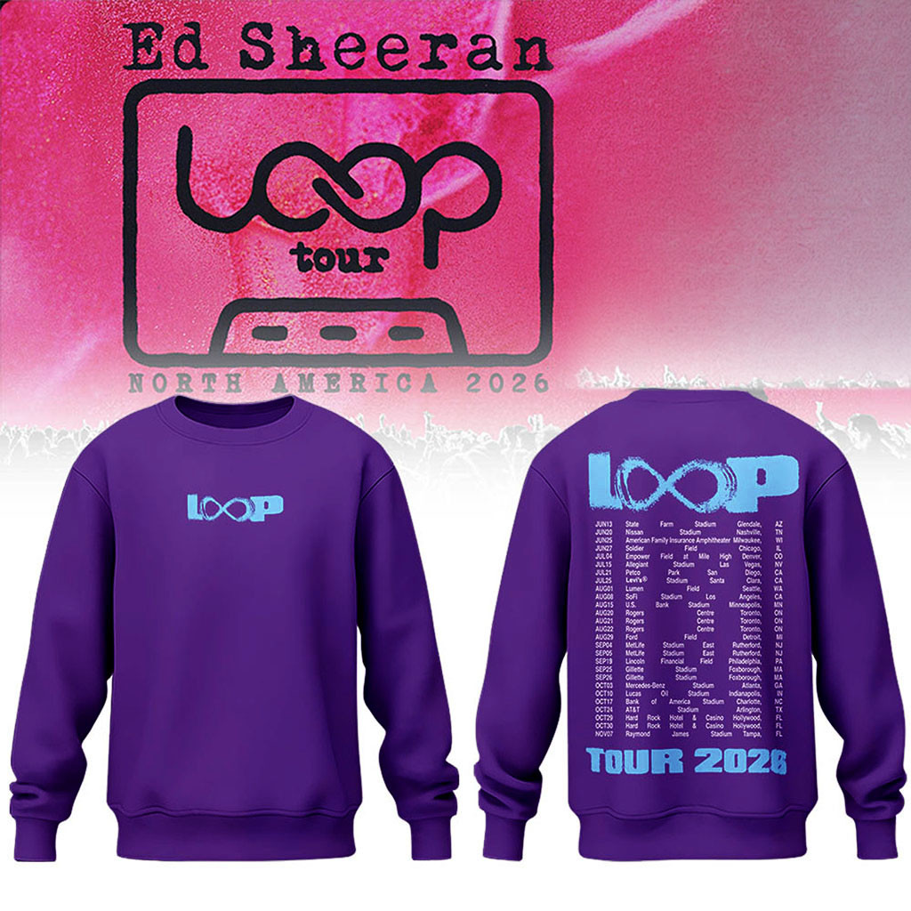 Ed Sheeran Loop Tour North America 2026 Sweatshirt Ed Sheeran Merch Gift For Music Fans - Kdjoy Ed Sheeran Loop Tour North America 2026 Sweatshirt Ed Sheeran Merch Gift For Music Fans - Kdjoy