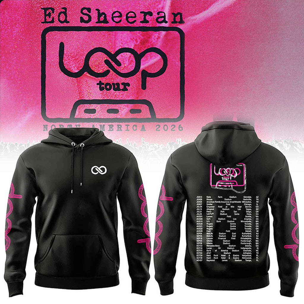 Ed Sheeran Loop Tour North America 2026 Tour Dates Hoodie Ed Sheeran Merch Gift For Fans - Kdjoy