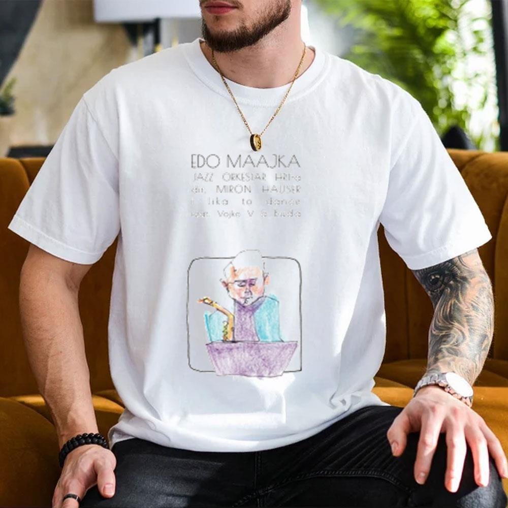 Edo Maajka And Jazz Orkestar Hrta I Like To Dance 2 T-Shirt Gifts For Fans - Kdjoy