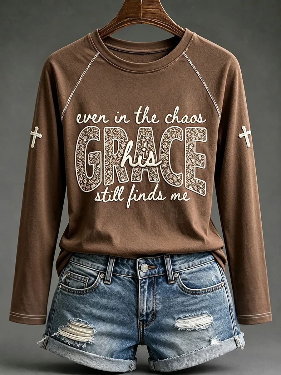 Even In The Chaos His Grace Still Finds Me Long Sleeve Shirt Christian Faith Merch Gift - Kdjoy
