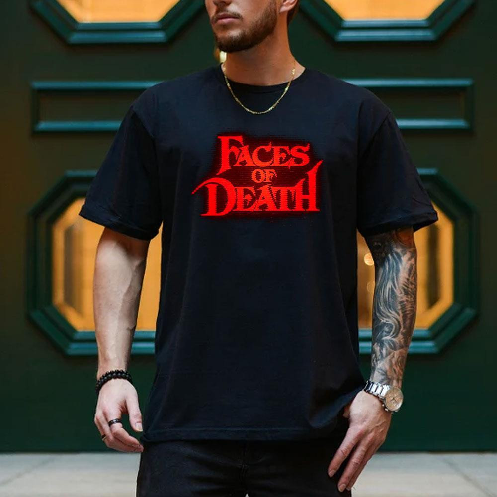 Faces Of Death 2026 Movie Logo Shirt Faces Of Death Merch Gifts For Horror Lovers - Kdjoy Faces Of Death 2026 Movie Logo Shirt Faces Of Death Merch Gifts For Horror Lovers - Kdjoy