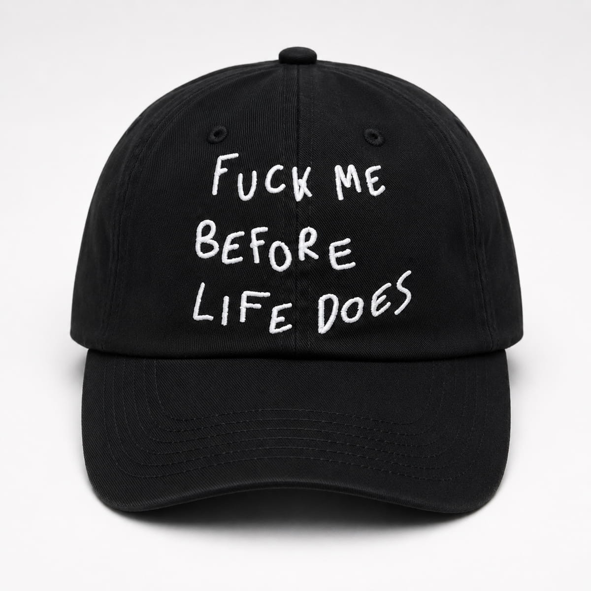 Fck Me Before Life Does Hat Black Embroidered Funny Cap Gifts For Friends - Kdjoy