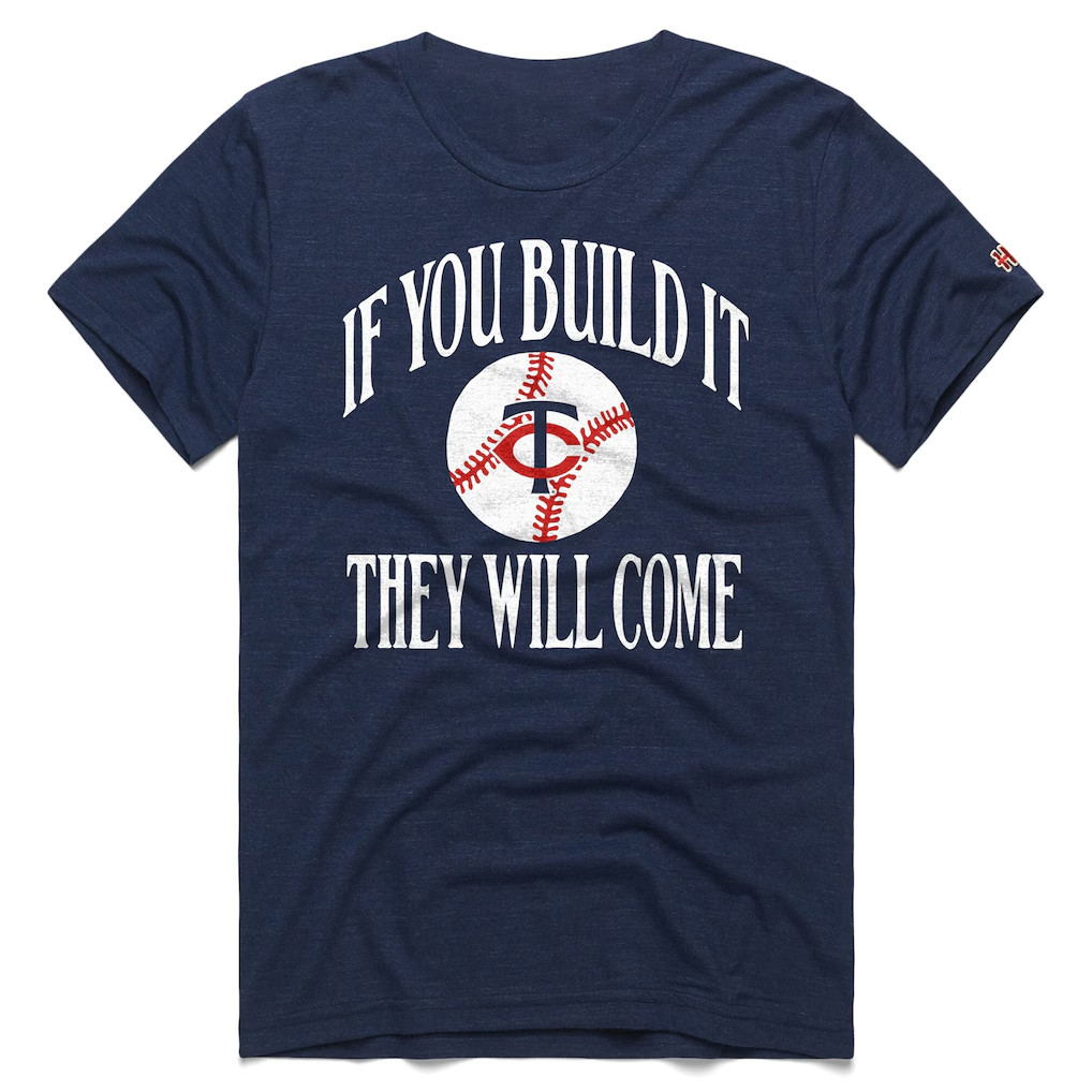 Field Of Dreams Merch 2026 Minnesota Twins If You Build It They Will Come T-Shirt Fan Gifts - Kdjoy Field Of Dreams Merch 2026 Minnesota Twins If You Build It They Will Come T-Shirt Fan Gifts - Kdjoy