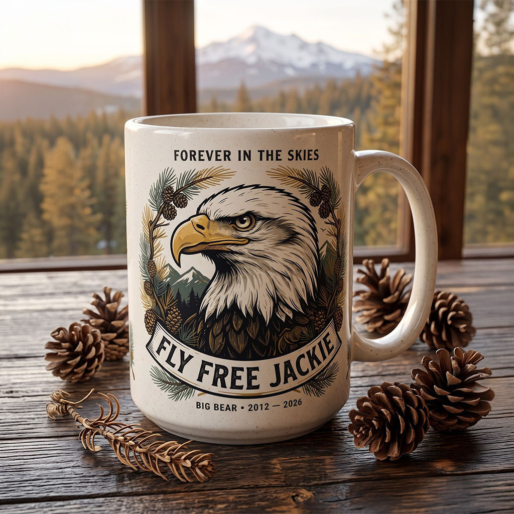Forever In The Skies Fly Free Bald Eagle Jackie Big Bear Lake Memorial 2012 2026 Coffee Mug - Kdjoy