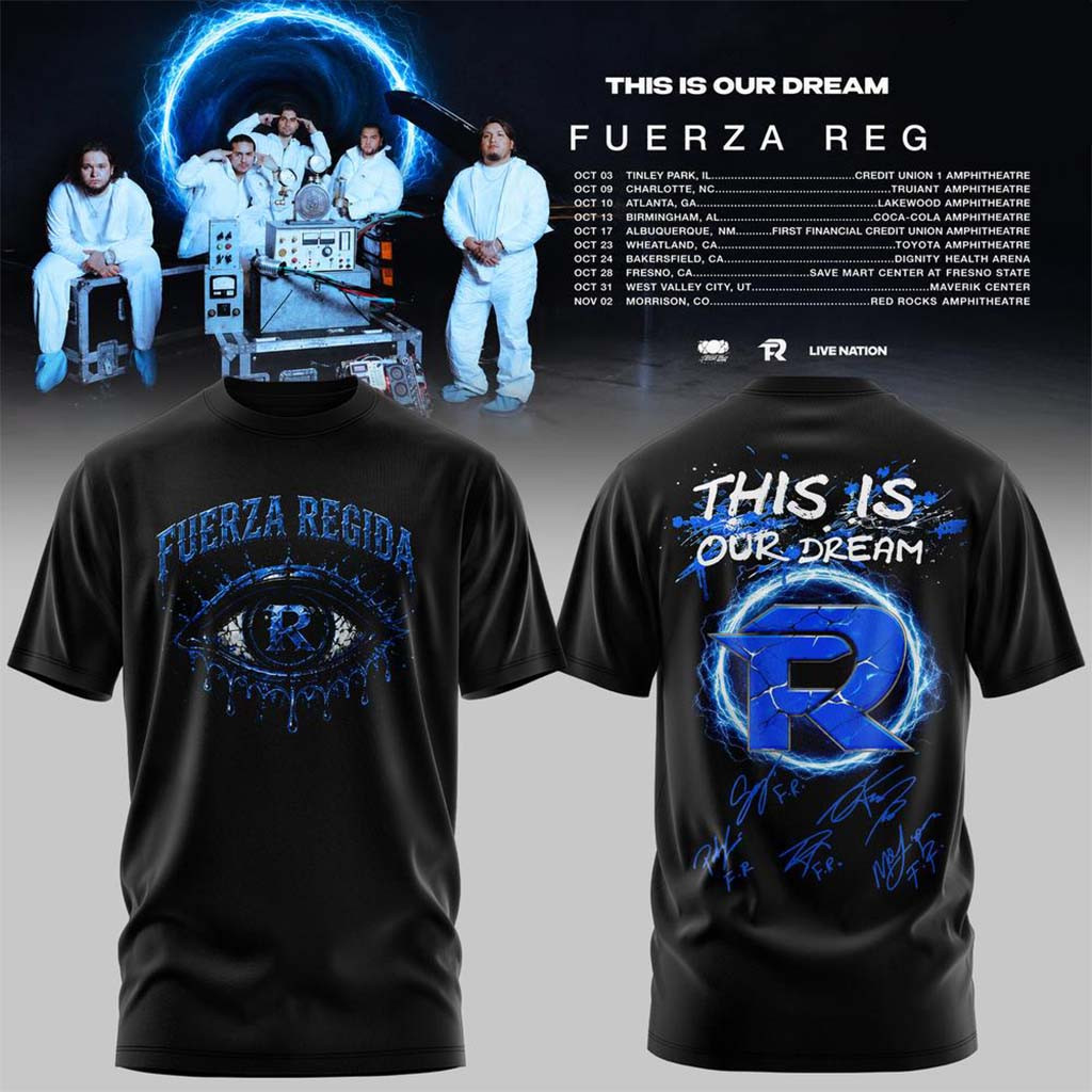 Fuerza Regida Merch 2026 This Is Our Dream Tour Leg 2 T-Shirt Music Related Gifts For Guys - Kdjoy