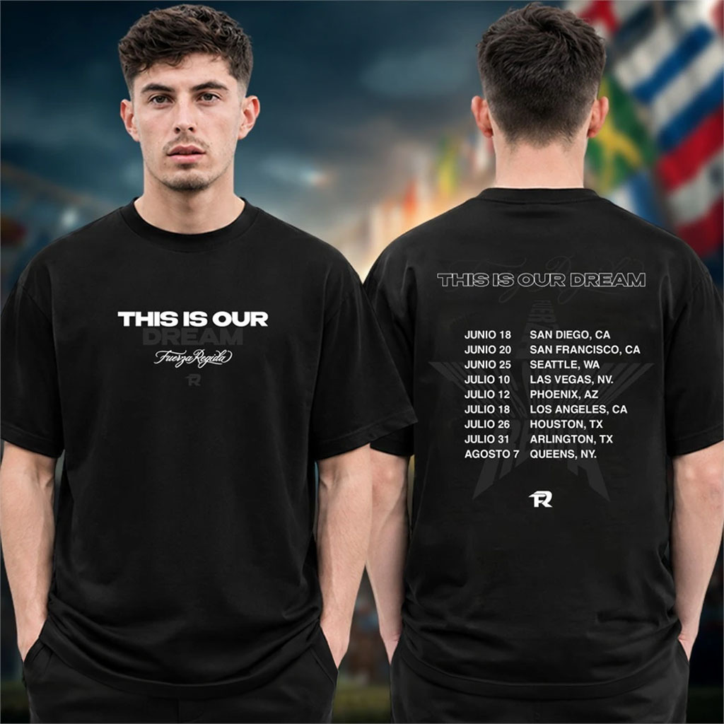 Fuerza Regida Merch This Is Our Dream Tour 2026 Nunca Se Imagino T-Shirt Gift For Music Fans - Kdjoy