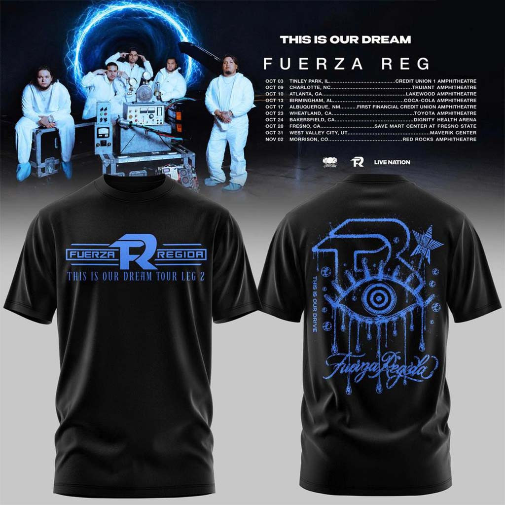 Fuerza Regida This Is Our Dream Tour 2026 Leg 2 T-Shirt Fuerza Regida Merch Gift For Fans - Kdjoy