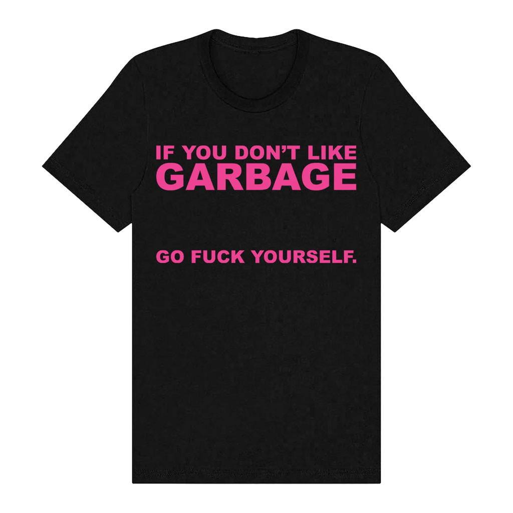 Garbage Merch 2026 If You Don't Like It Garbage T-Shirt Cool Gifts For Rock Lovers - Kdjoy Garbage Merch 2026 If You Don't Like It Garbage T-Shirt Cool Gifts For Rock Lovers - Kdjoy