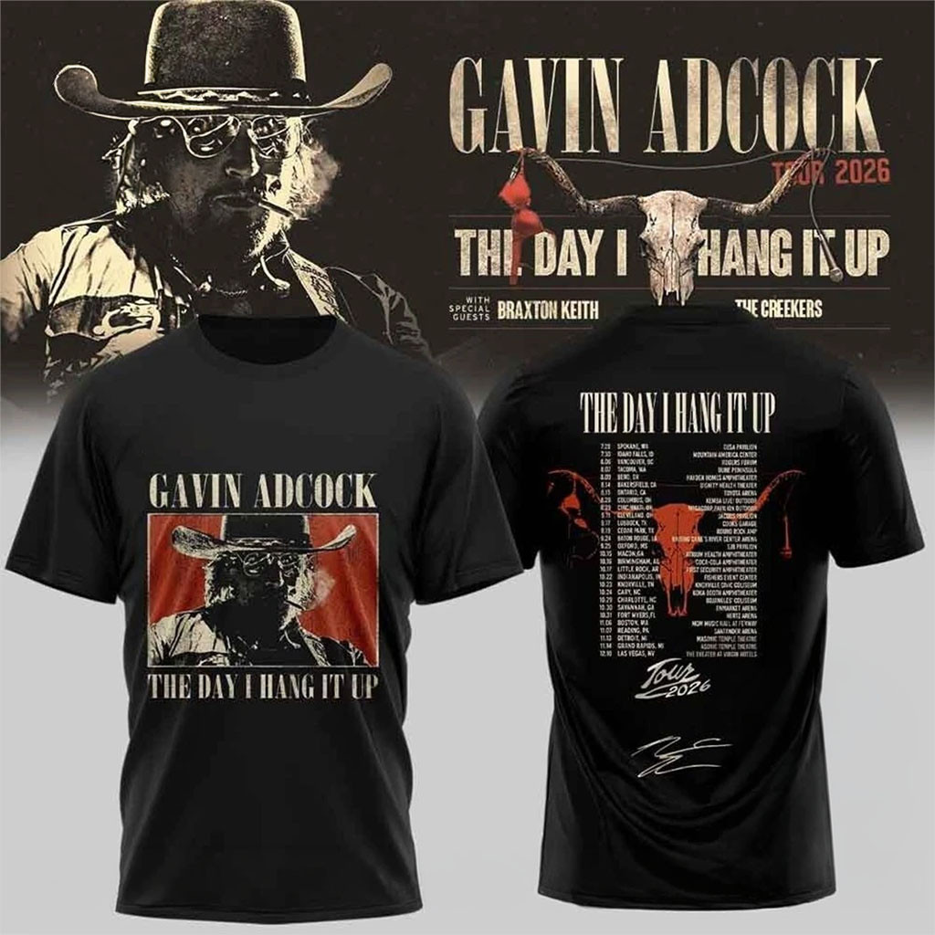 Gavin Adcock The Day I Hang It Up 2026 Tour T-Shirt Gavin Adcock Concert Merch Signature - Kdjoy Gavin Adcock The Day I Hang It Up 2026 Tour T-Shirt Gavin Adcock Concert Merch Signature - Kdjoy