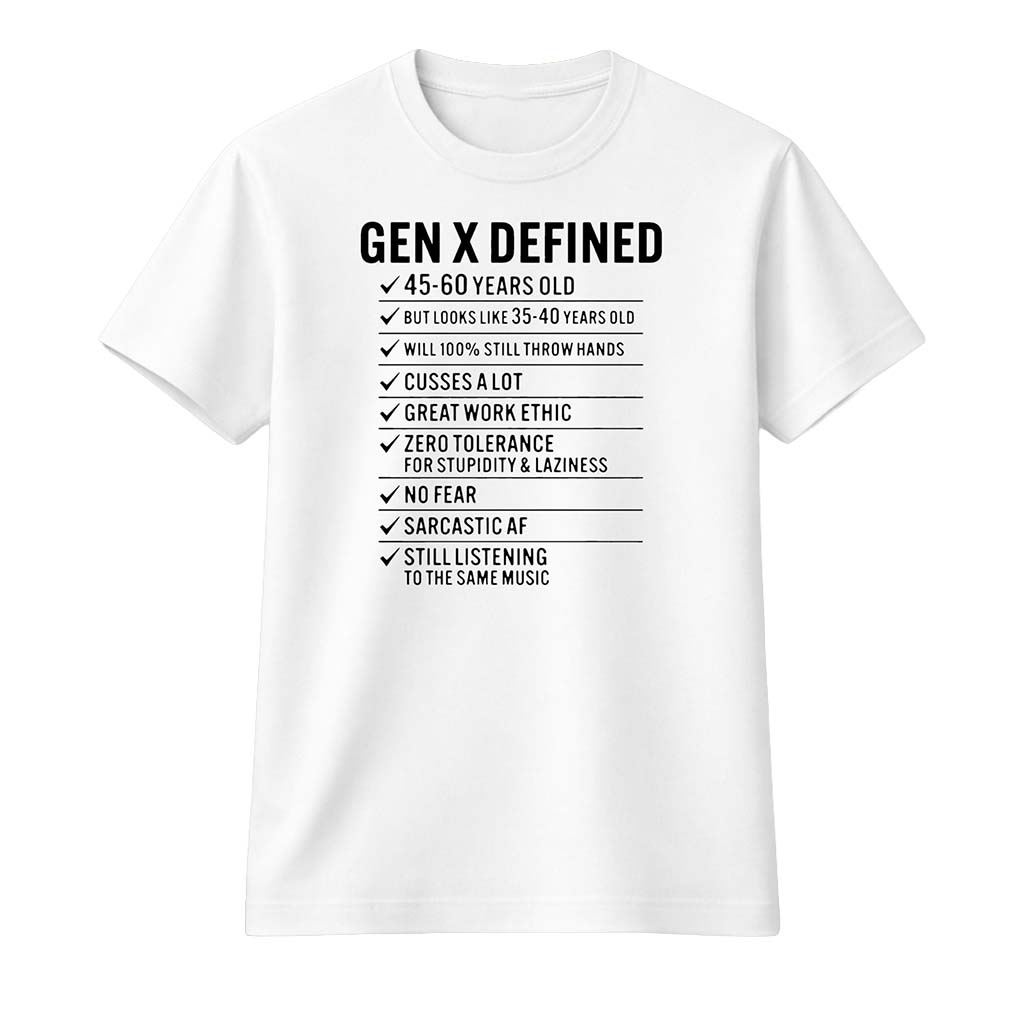 Gen X Defined 45 60 Years Old Shirt Birthday Gift For Husband - Kdjoy