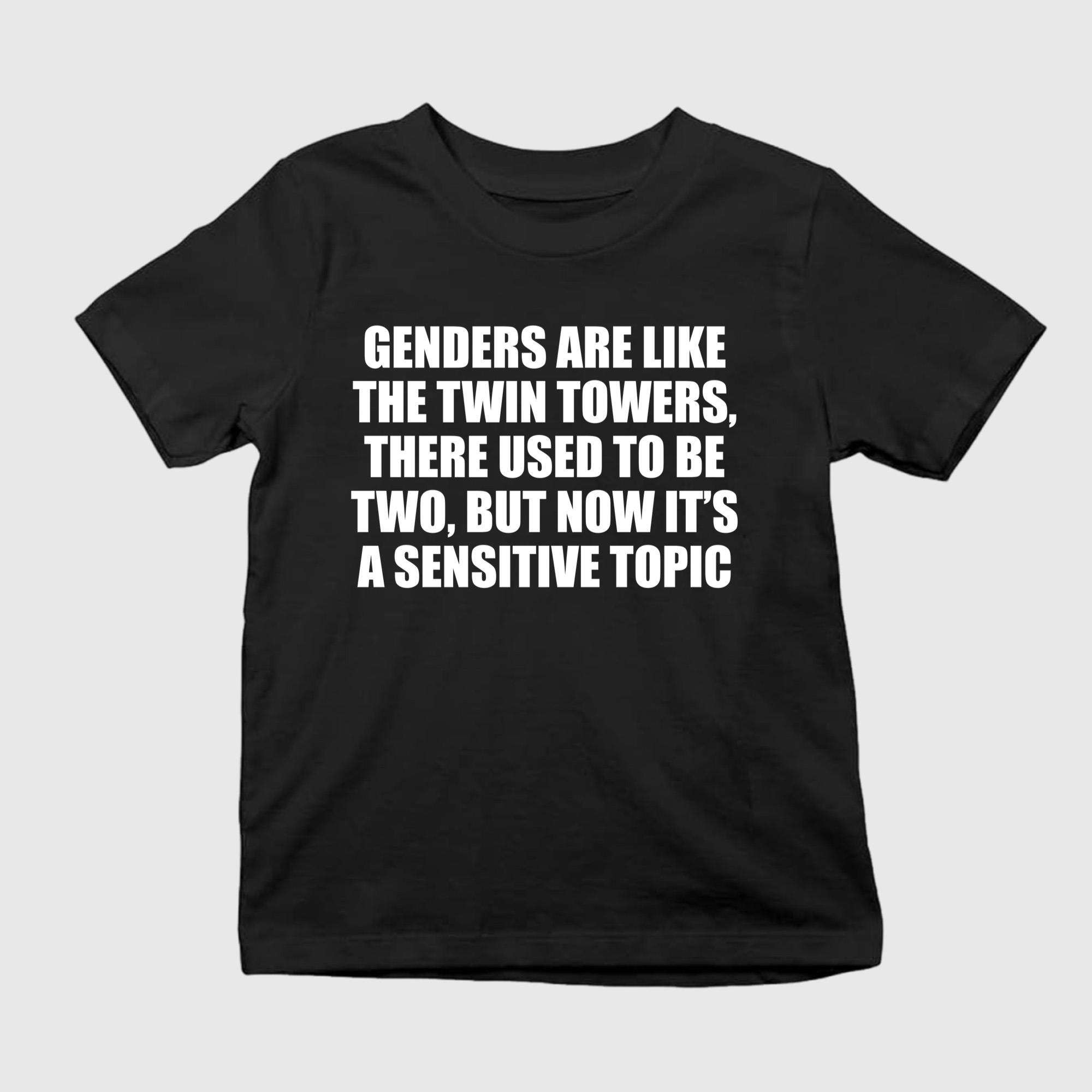 Genders Are Like The Twin Towers There Used To Be Two Shirt 911 Never Forget T-Shirt Dad Gifts - Kdjoy