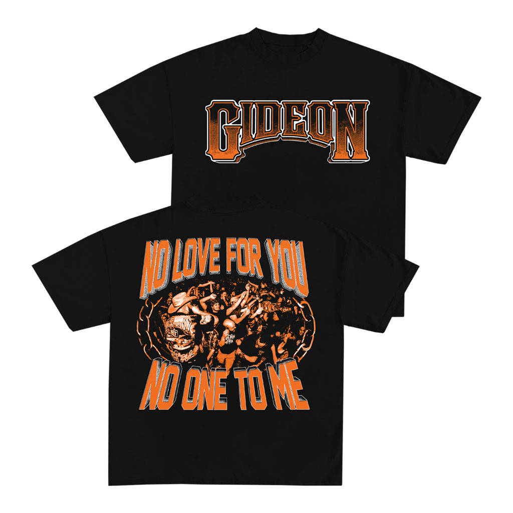 Gideon Merch 2026 Live Shot T-Shirt No Love For You No One To Me Shirt Gift For Fans - Kdjoy