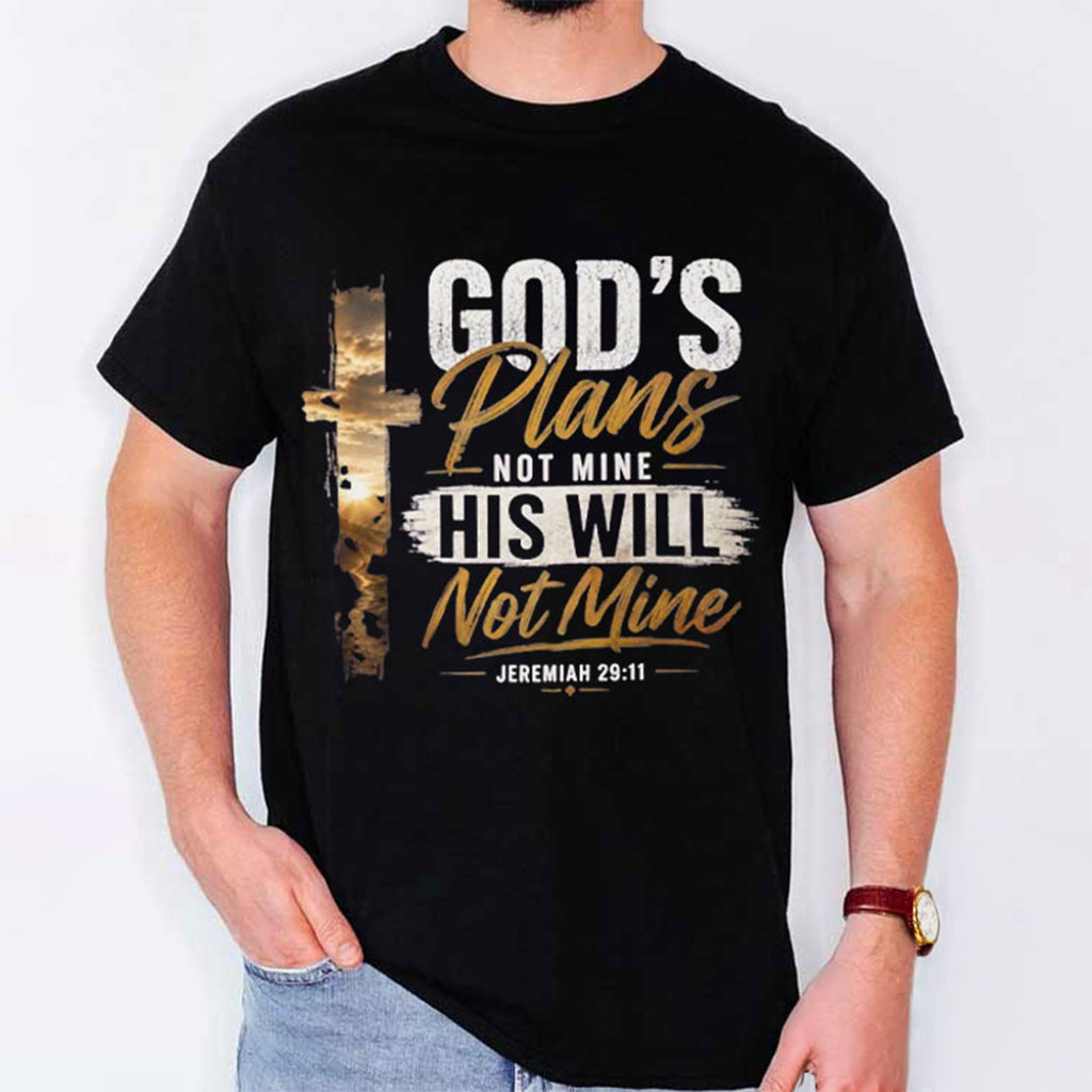 God's Plans Not Mine Jeremiah 2911 Christian T-Shirt Bible Verse Shirt Faith Based Gifts - Kdjoy