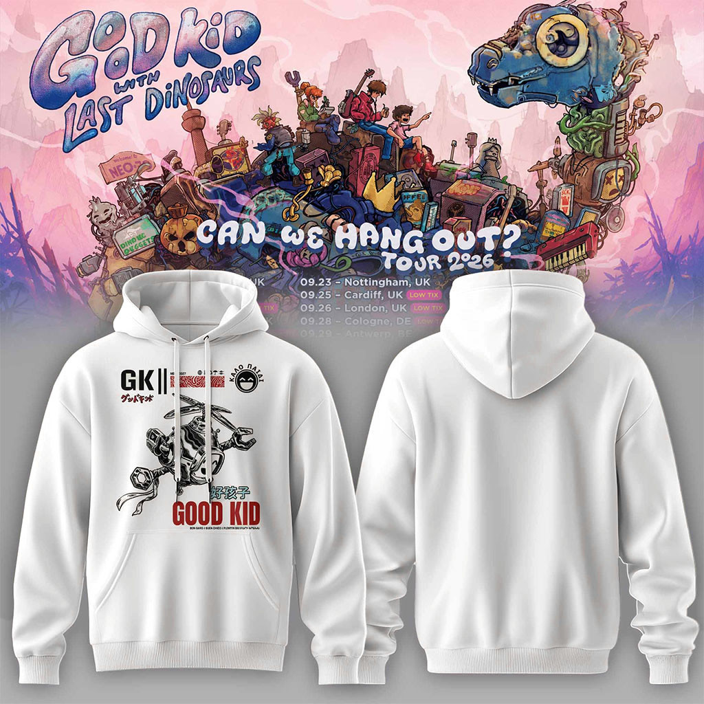 Good Kid X Last Dinosaurs Can We Hang Out Tour Hoodie Good Kid Merch Gift For Rock Band Fans - Kdjoy