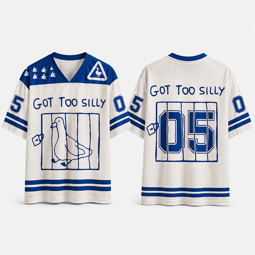 Got Too Silly #05 Goose Jersey Birthday Gift For Husband - Kdjoy