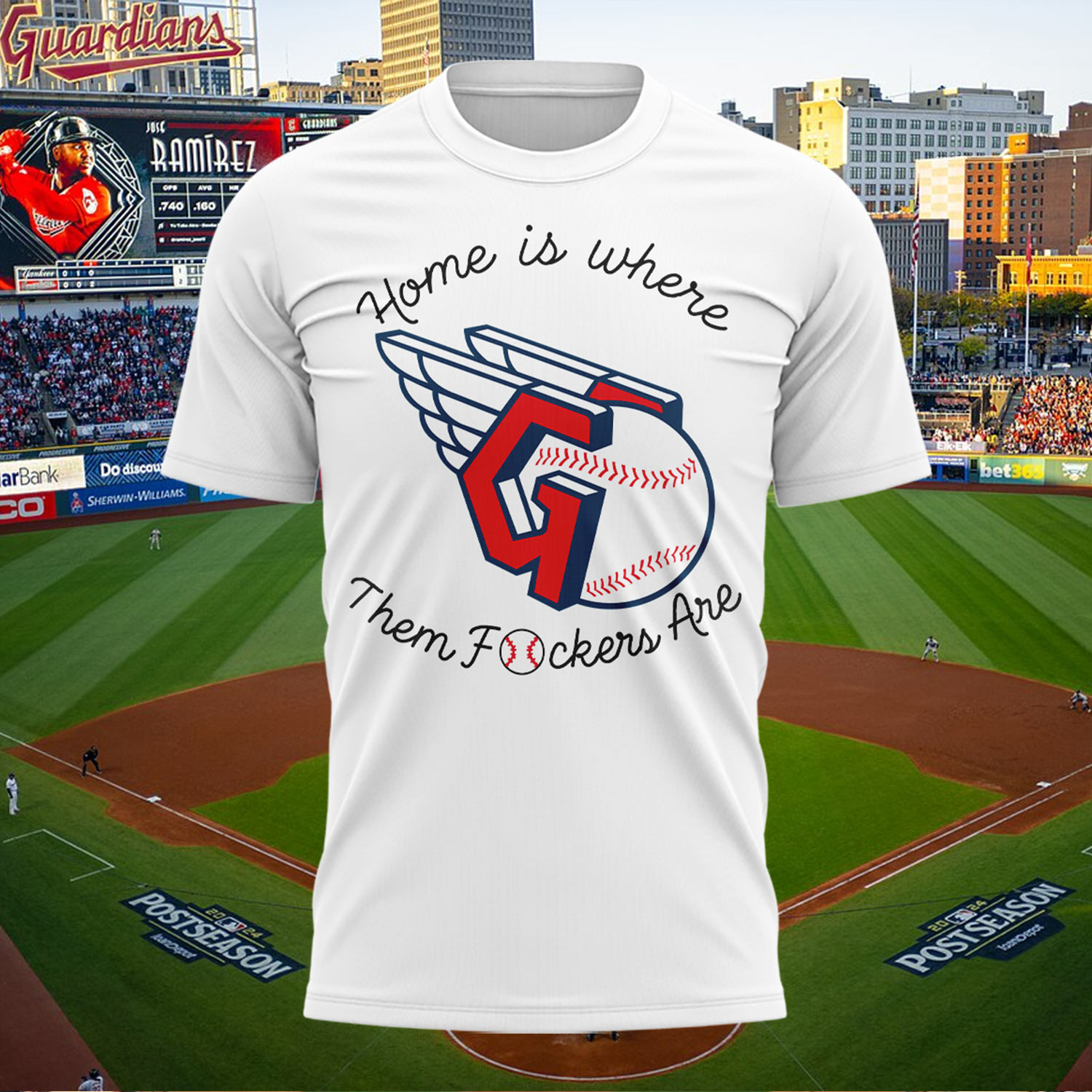 Guardians Home Is Where Them Fckers Are T-Shirt Cleveland Guardians Merch Best Gifts For Fans - Kdjoy