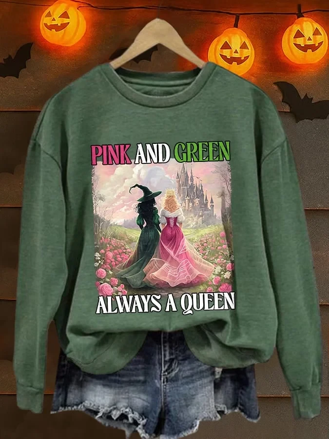Halloween Pink And Green Always A Queen Sweatshirt Halloween Horror Nights Sweatshirt Gift Ideas - Kdjoy Halloween Pink And Green Always A Queen Sweatshirt Halloween Horror Nights Sweatshirt Gift Ideas - Kdjoy