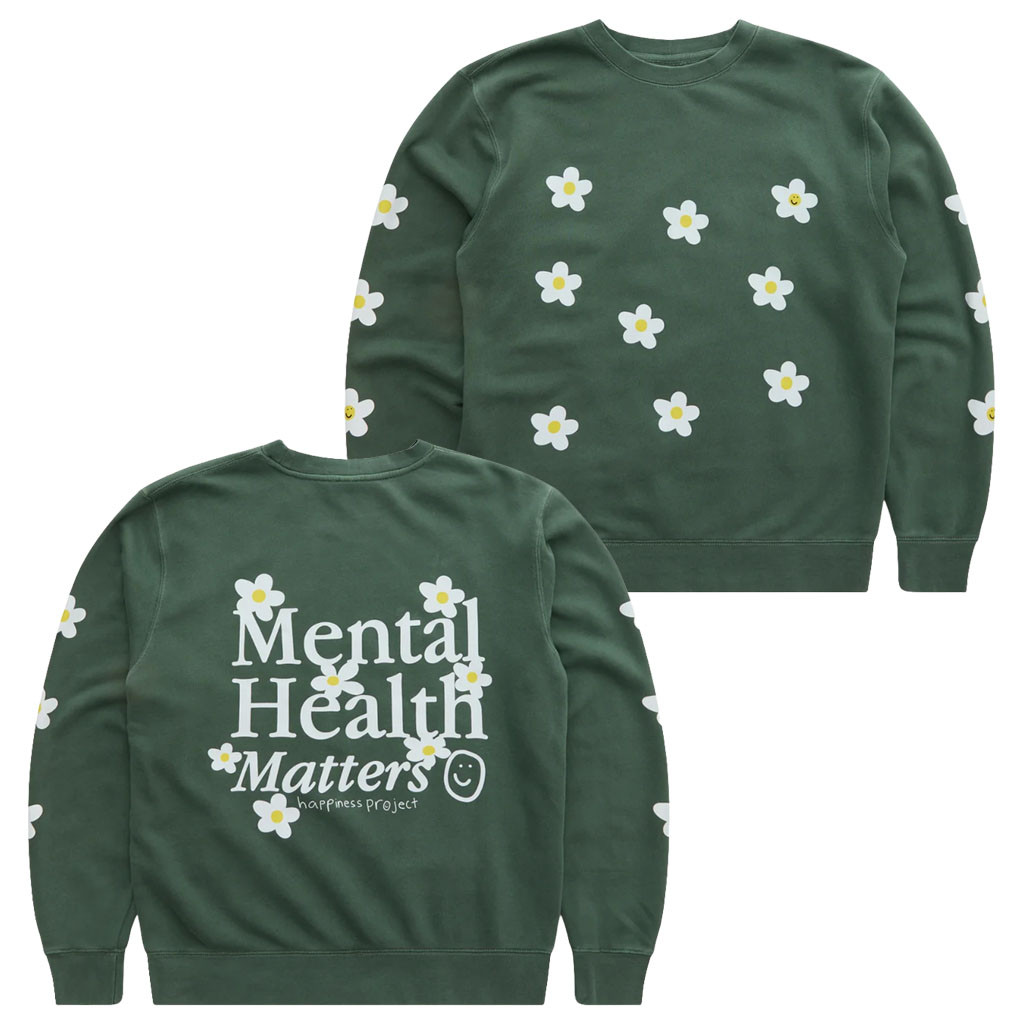 Happiness Project Merch 2026 Mental Health Matters Crewneck In Bloom Sweatshirt Gift For BFF - Kdjoy Happiness Project Merch 2026 Mental Health Matters Crewneck In Bloom Sweatshirt Gift For BFF - Kdjoy
