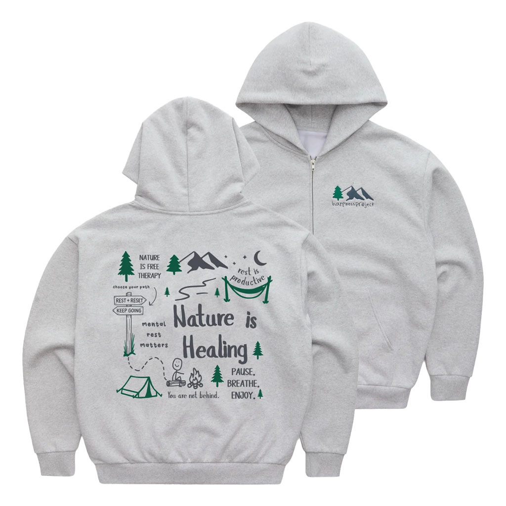 Happiness Project Merch 2026 Nature Is Healing Zip Hoodie Gift For Nature Lovers - Kdjoy