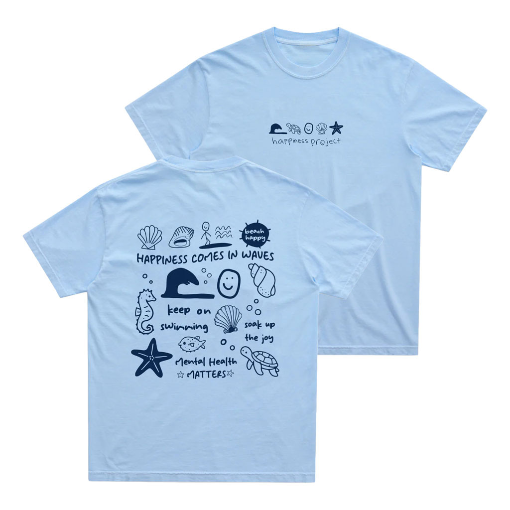 Happiness Project Merch 2026 Ride The Waves T-Shirt Mental Health Matters Shirt Best Gifts - Kdjoy