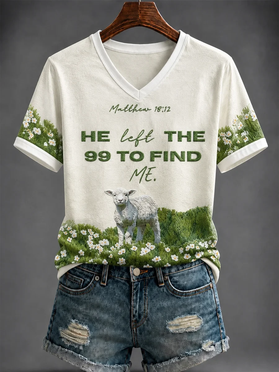 He Left The 99 To Find Me V-Neck T-Shirt Bible Scripture Clothing Religious Gifts For Her - Kdjoy