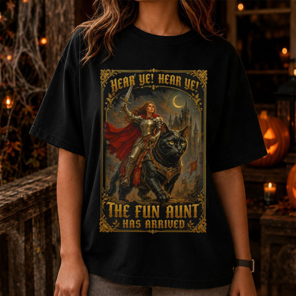 Hear Ye The Fun Aunt Has Arrived Aunt Knight Riding Black Cat T-Shirt Gifts For Her - Kdjoy Hear Ye The Fun Aunt Has Arrived Aunt Knight Riding Black Cat T-Shirt Gifts For Her - Kdjoy