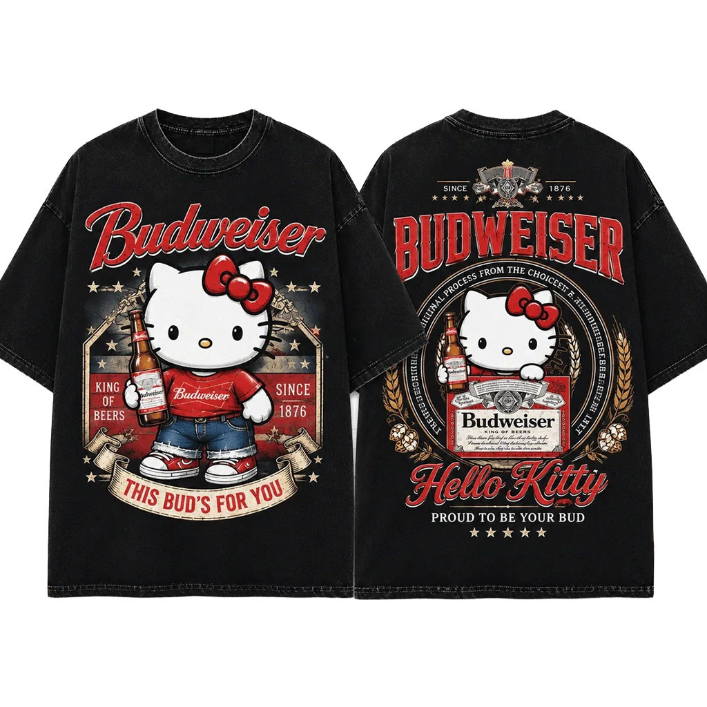 Hello Kitty Budweiser King Of Beers Black T-Shirt Proud To Be Your Bud Shirt Gift For Friends Hello Kitty Budweiser King Of Beers Black T-Shirt Proud To Be Your Bud Shirt Gift For Friends