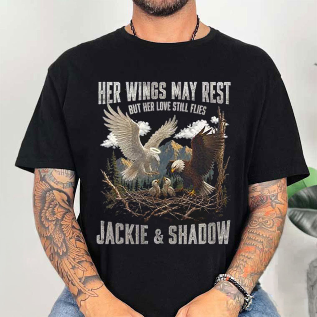 Her Wings May Rest Jackie And Shadow Shirt RIP Jackie The Bald Eagle Memorial Merch Him Gifts - Kdjoy