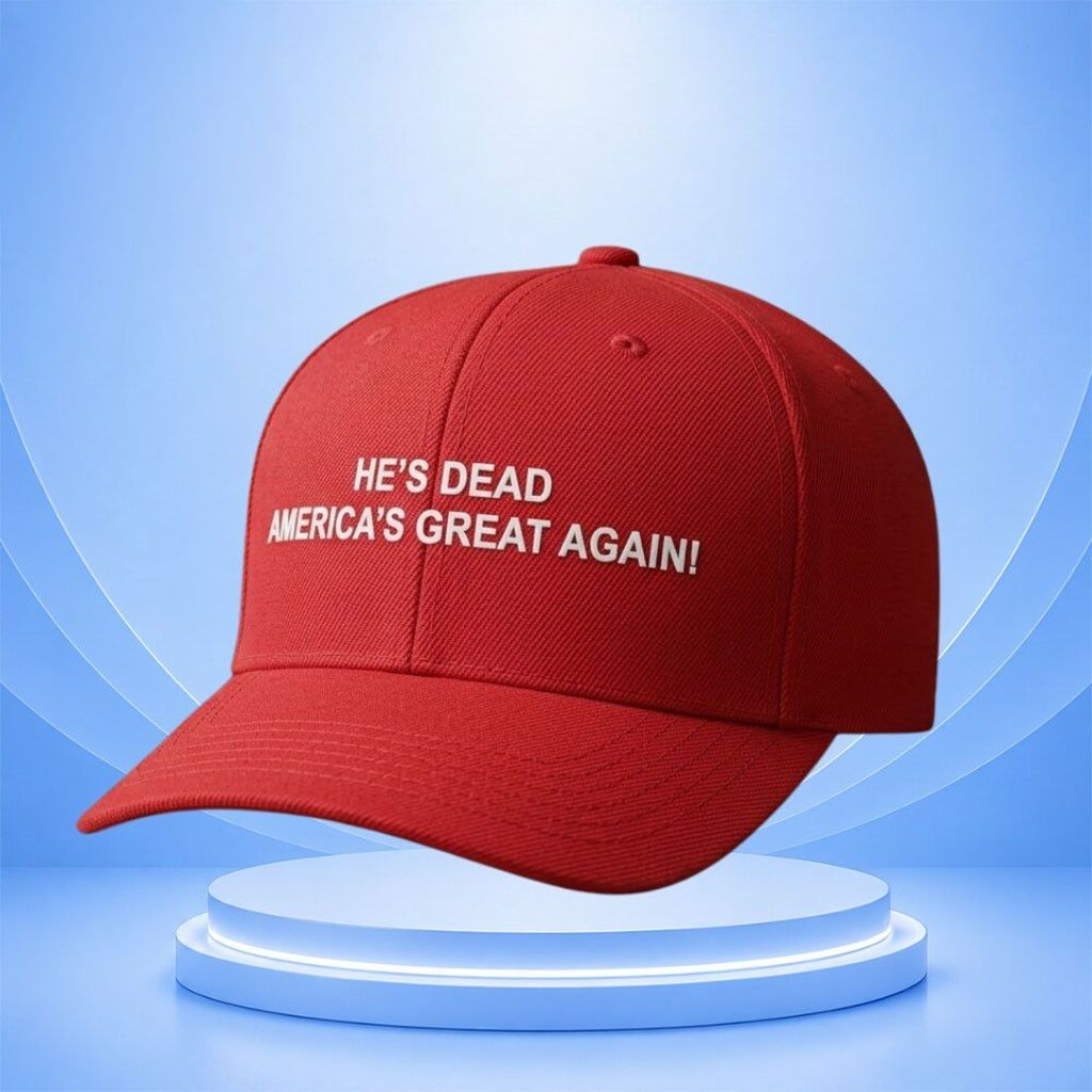 He's Dead America's Great Again Hat Red Embroidered Political Cap Gifts For Dad - Kdjoy