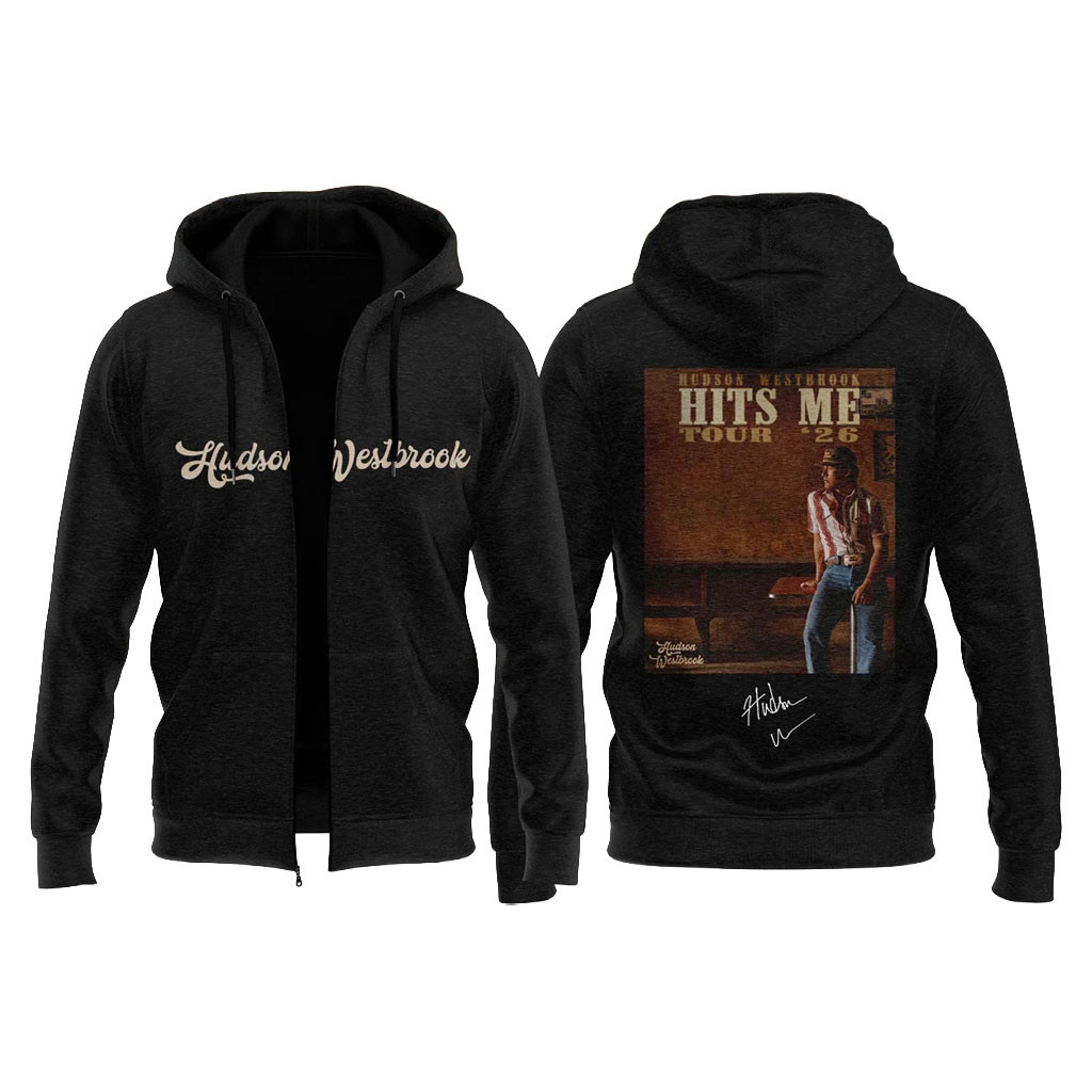 Hudson Westbrook Merch 2026 Hudson Westbrook Hits Me Tour Signature Zip Hoodie Music Fan Gifts - Kdjoy