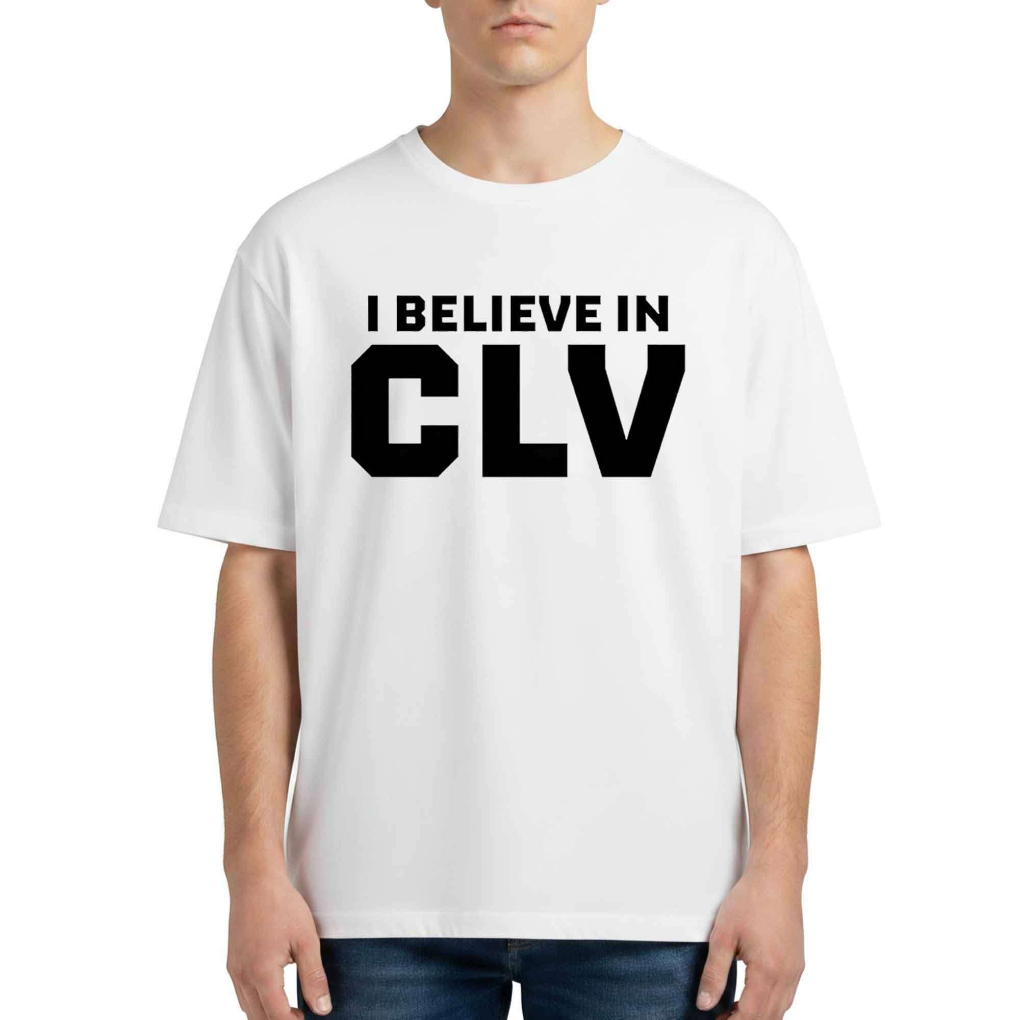 I Believe In CLV Shirt Best Gifts For Husband - Kdjoy