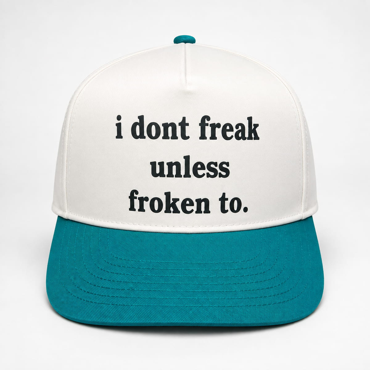 I Don't Freak Unless Froken To Hat Embroidered Funny Cap Gift Ideas For Husband - Kdjoy I Don't Freak Unless Froken To Hat Embroidered Funny Cap Gift Ideas For Husband - Kdjoy