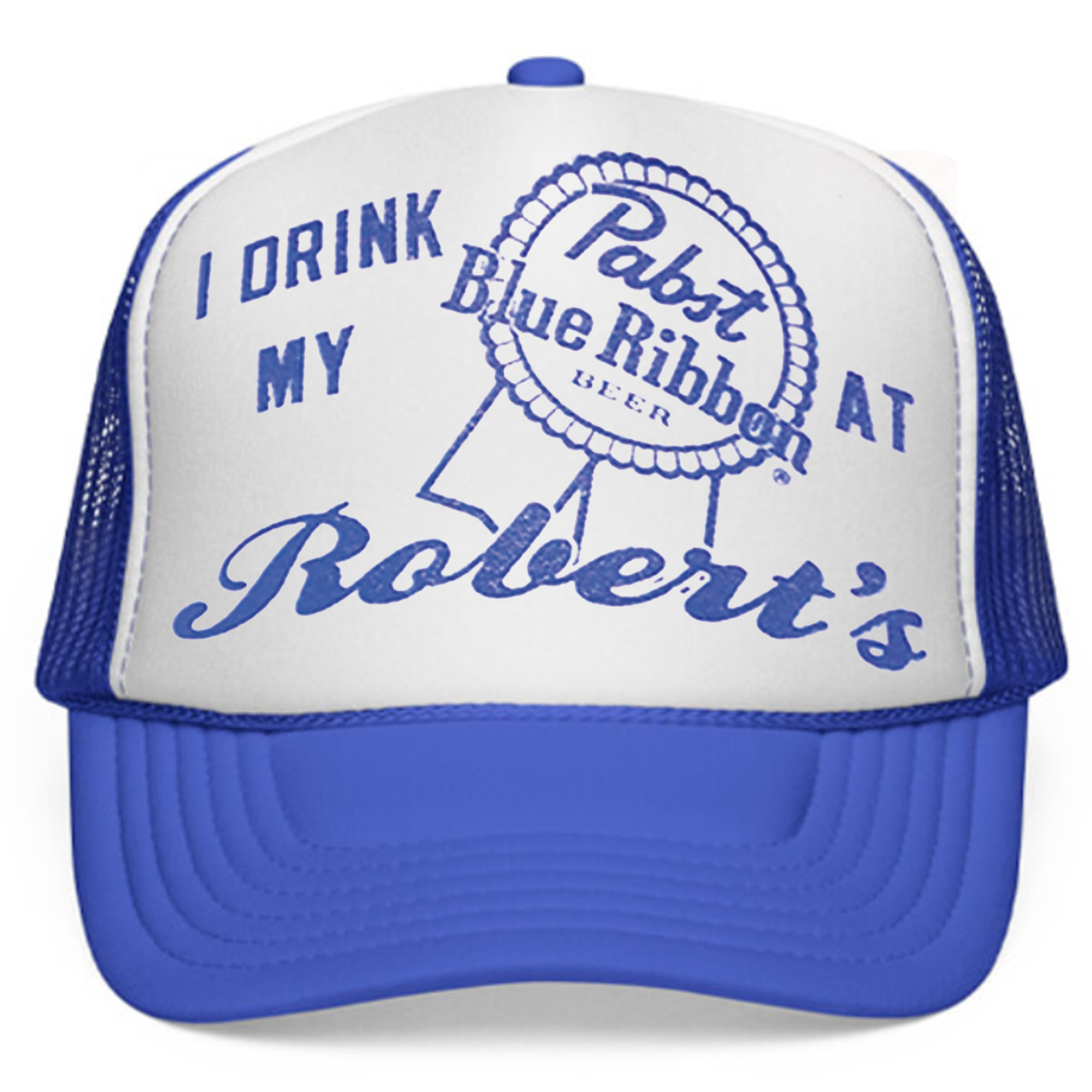 I Drink My PBR At Robert's Trucker Hat Best Birthday Gift For Husband - Kdjoy I Drink My PBR At Robert's Trucker Hat Best Birthday Gift For Husband - Kdjoy
